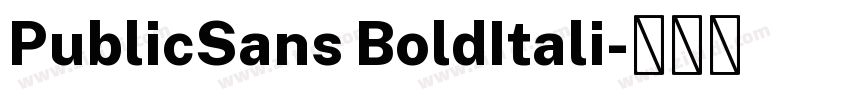 PublicSans BoldItali字体转换